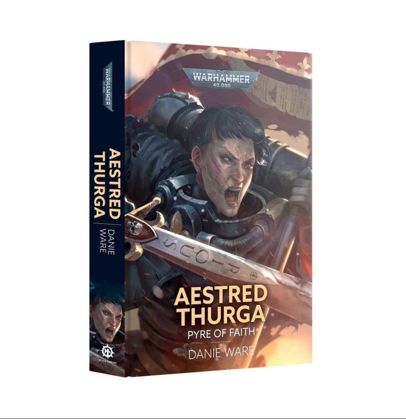 Warhammer 40,000 Astred Thurga Pyre of Faith (Hardback)